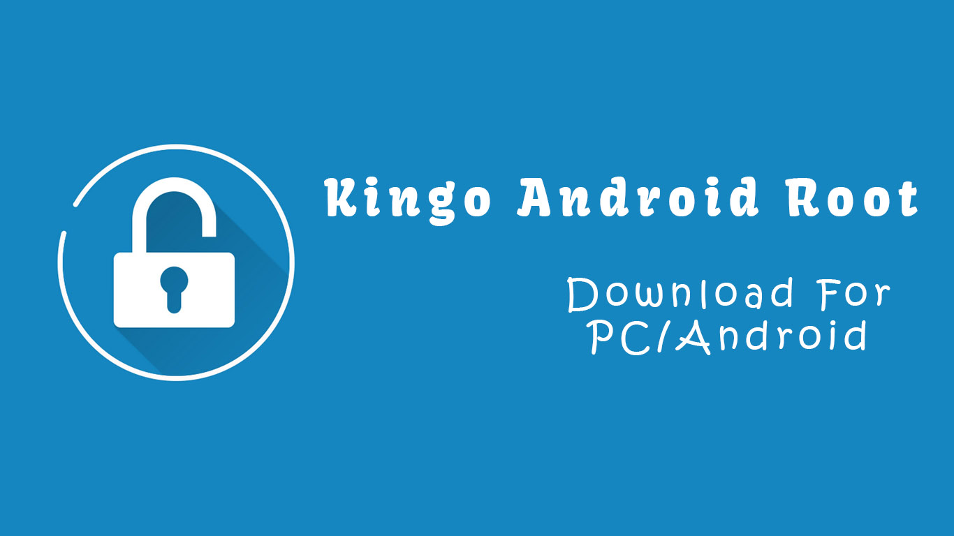 download king root for pc